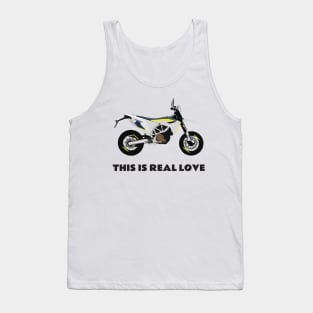 This is real love quote Moto Husqvarna 701 Tank Top